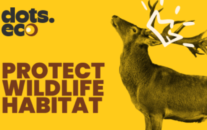 Protect wildlife habitat 5 USD
