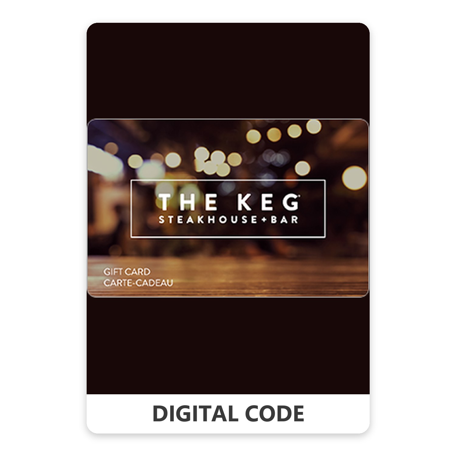 The Keg 25 – 500 CAD